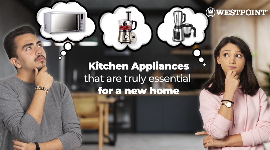 Kitchen Appliances that are truly essential for your new home