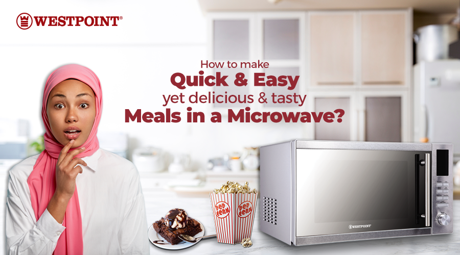 How to make Quick & Easy yet Delicious & Tasty Meals in a Microwave?