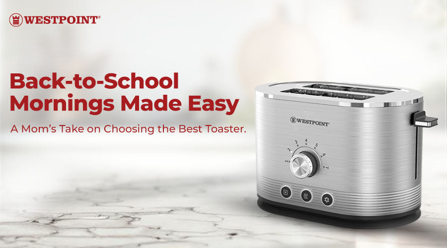 Back-to-School Mornings Made Easy: A Mom’s Take on Choosing the Best Toaster