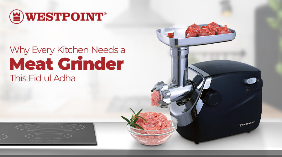 Why Every Kitchen Needs a Meat Grinder This Eid ul Adha